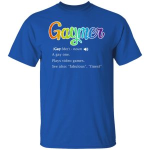 Gaymer Gaymer Noun A Gay One Plays Video Games Shirt, Hoodie, Tank 8