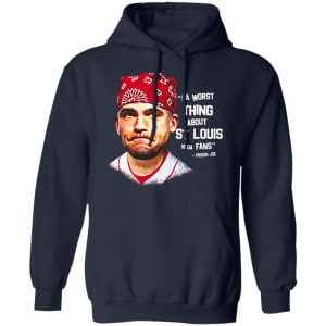 Da Worst Thing About St Louis Is Da Fans Prison Joe Shirt, Hoodie, Tank 23