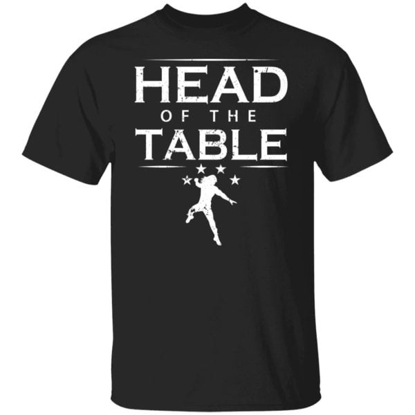 Head Of The Table Roman Reigns Shirt, Hoodie, Tank 3
