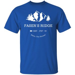 Faser's Ridge Est 1767 Hello The House Shirt, Hoodie, Tank 17