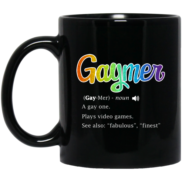 Gaymer Gaymer Noun A Gay One Plays Video Games Mug 3