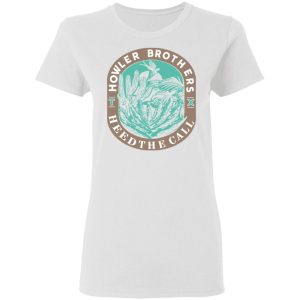 Howler Brothers Heed The Call Shirt, Hoodie, Tank 8