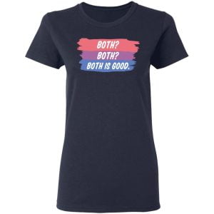Both Both Both Is Good Bisexual Pride Shirt, Hoodie, Tank 20