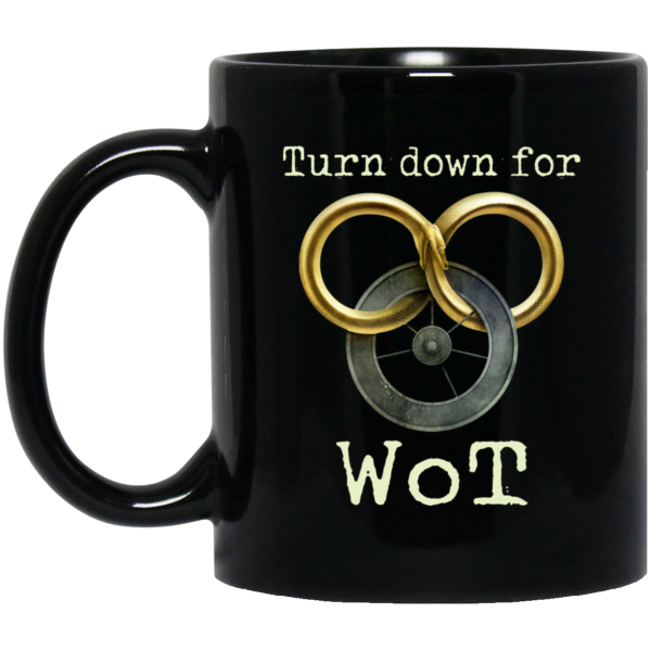 Wheel Of Time Turn Down For Wot Mug 3