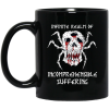 Infinite Realm Of Incomprehensible Suffering Mug 2