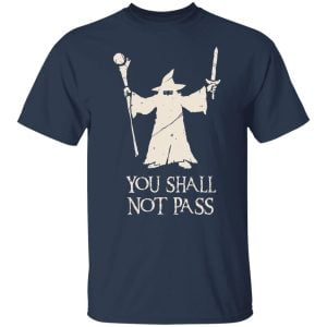 Gandalf You Shall Not Pass Shirt, Hoodie, Tank 16