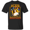 A Woman’s Place Is In The Resistance Shirt, Hoodie, Tank 2