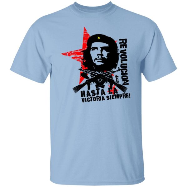 Revolucion Hasta La Victoria Siempre Che Guevara Shirt, Hoodie, Tank 3