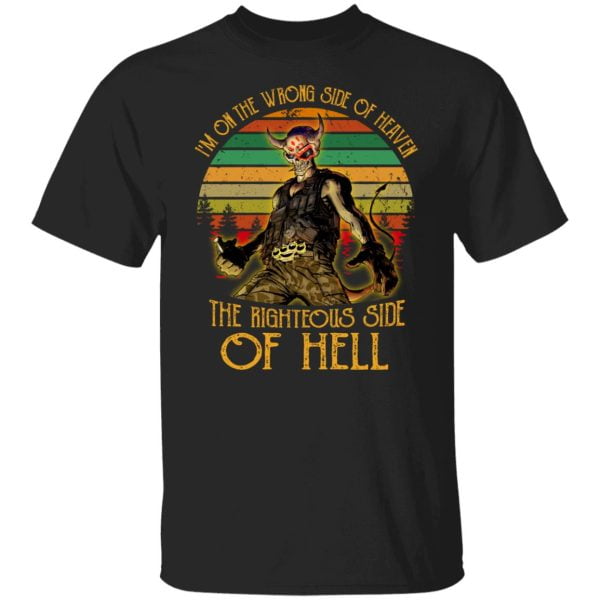 I’m On The Wrong Side Of Heaven The Righteous Side Of Hell Vintage Version Shirt, Hoodie, Tank 3
