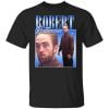 Robert Pattinson Standing Meme Shirt, Hoodie, Tank 2