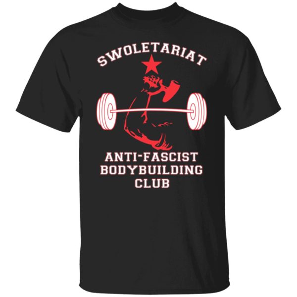Swoletariat Anti-Fascist Bodybuilding Club Shirt, Hoodie, Tank 3