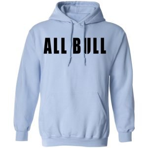 Allbull Shirt, Hoodie, Tank 25