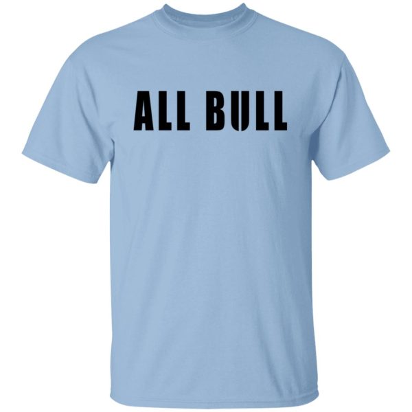 Allbull Shirt, Hoodie, Tank 3