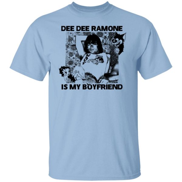 Dee Dee Ramone Is My Boyfriend Shirt, Hoodie, Tank 3