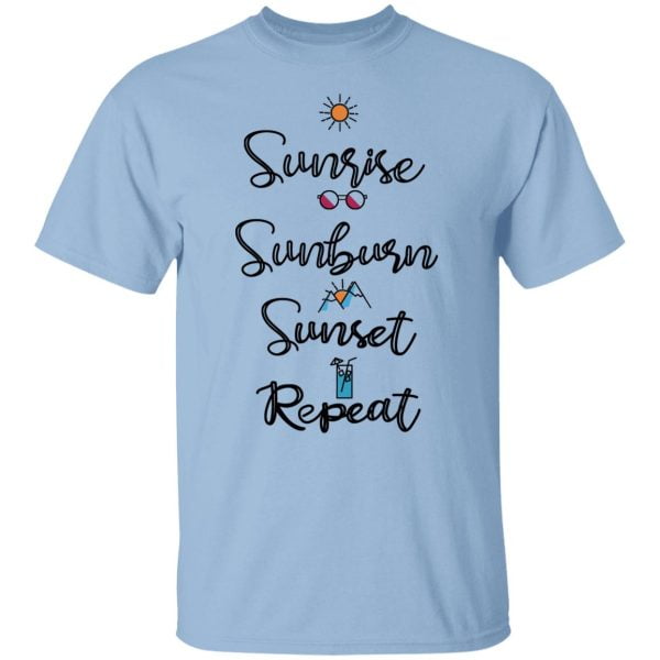 Sunrise Sunburn Sunset Repeat Shirt, Hoodie, Tank 3