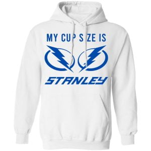 My Cup Size Is Stanley Tampa Bay Lightning Shirt, Hoodie, Tank 9