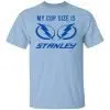 My Cup Size Is Stanley Tampa Bay Lightning Shirt, Hoodie, Tank 1