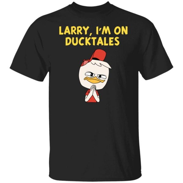 Larry I'm On Ducktales Shirt, Hoodie, Tank 3