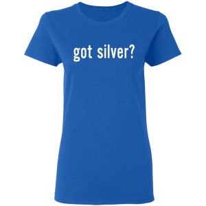 Got Silver Wall Street Silver Shirt, Hoodie, Tank 21