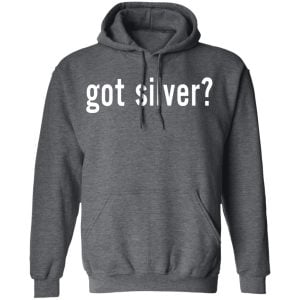 Got Silver Wall Street Silver Shirt, Hoodie, Tank 24