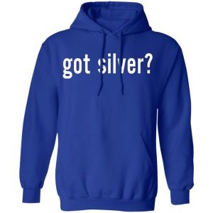 Got Silver Wall Street Silver Shirt, Hoodie, Tank 25