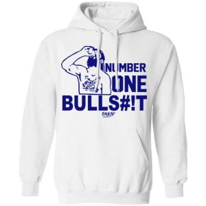 Number One Bullshit #1 Bullshit Shirt, Hoodie, Tank 9