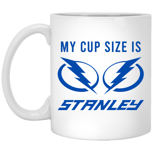 My Cup Size Is Stanley Tampa Bay Lightning Mug 3