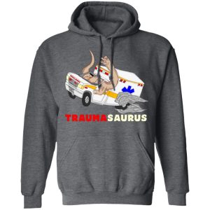 TraumaSaurus Shirt, Hoodie, Tank 24