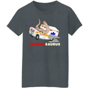TraumaSaurus Shirt, Hoodie, Tank 19