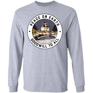 Peace On Earth Goodwill To All Shirt, Hoodie, Tank 20