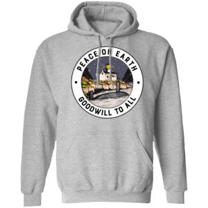 Peace On Earth Goodwill To All Shirt, Hoodie, Tank 23