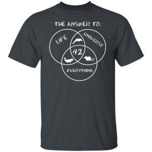 42 The Answer To Life Universe Everything Shirt, Hoodie, Tank Apparel 2