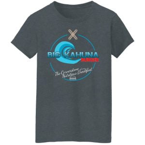 Big Kahuna Burger The Cornerstone Of Any Nutritious Breakfast Shirt, Hoodie, Tank 19