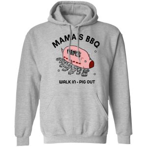 Mama's BBQ Walk In Pig Out Shirt, Hoodie, Tank 23