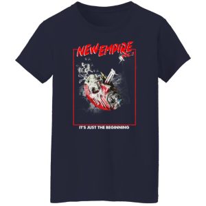 New Empire Vol 2 It's Just The Beginning Shirt, Hoodie, Tank 20