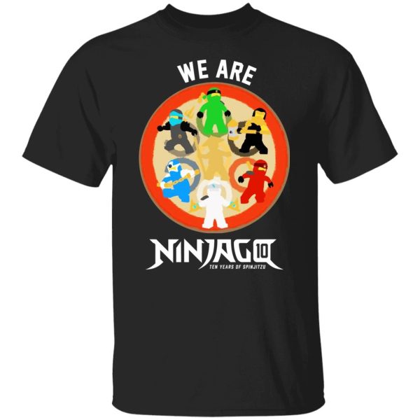 We Are Ninjago Ten Years Of Spinjitzu Shirt, Hoodie, Tank 3