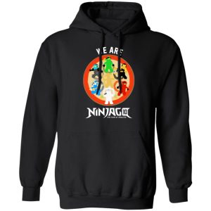 We Are Ninjago Ten Years Of Spinjitzu Shirt, Hoodie, Tank 9