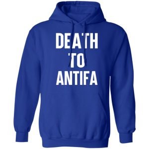 Death To Antifa Shirt, Hoodie, Tank 25