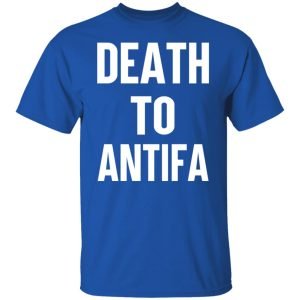 Death To Antifa Shirt, Hoodie, Tank 17