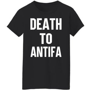 Death To Antifa Shirt, Hoodie, Tank 18