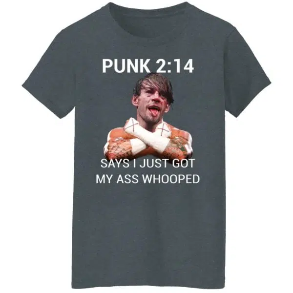 Punk 2 14 Says I Just Got My Ass Whooped Shirt, Hoodie, Tank 8