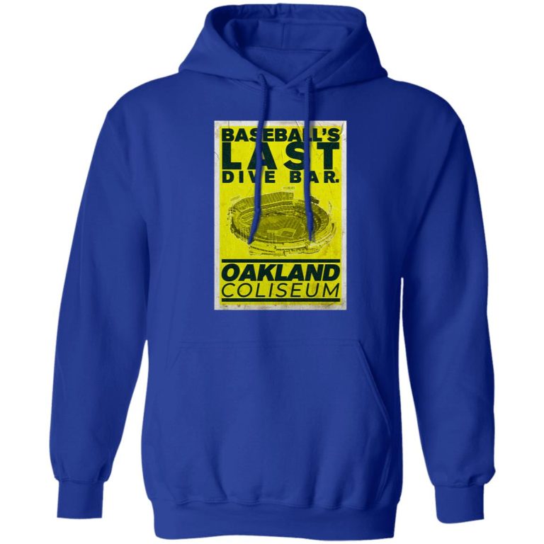 Baseball's Last Dive Bar Oakland Coliseum Shirt, Hoodie 0sTees
