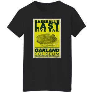Baseball's Last Dive Bar Oakland Coliseum Shirt, Hoodie, Tank 8