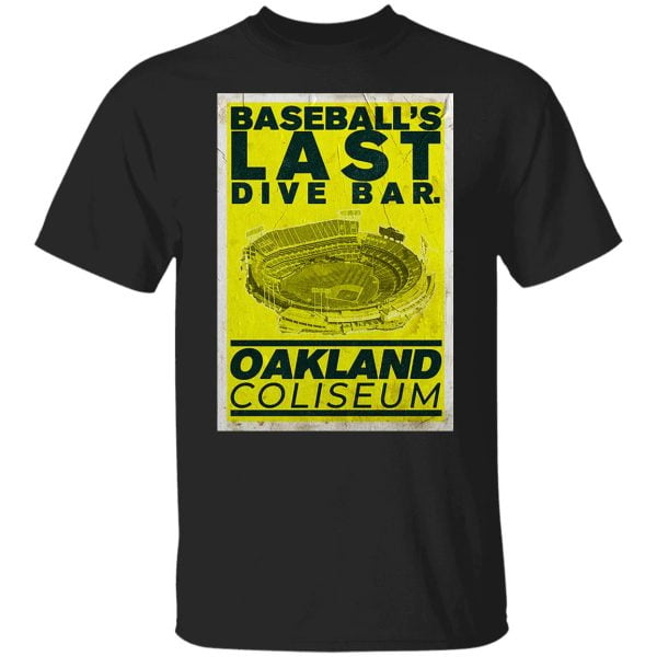 Baseball's Last Dive Bar Oakland Coliseum Shirt, Hoodie, Tank 3