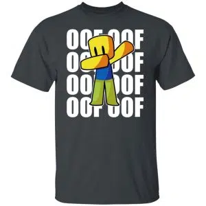 Roblox OOF OOF Shirt, Hoodie, Tank 7