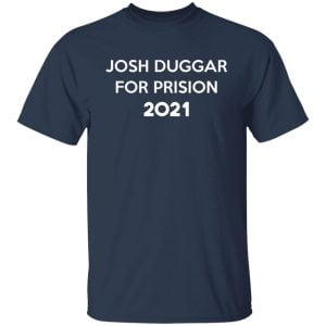 Josh Duggar For Prision 2021 Shirt, Hoodie, Tank 16