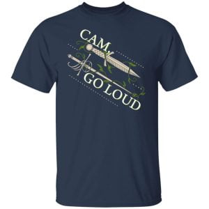 Ninth House Cam Go Loud Shirt, Hoodie, Tank 17