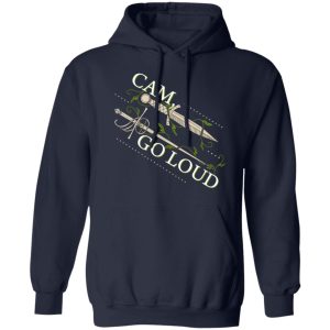 Ninth House Cam Go Loud Shirt, Hoodie, Tank 23