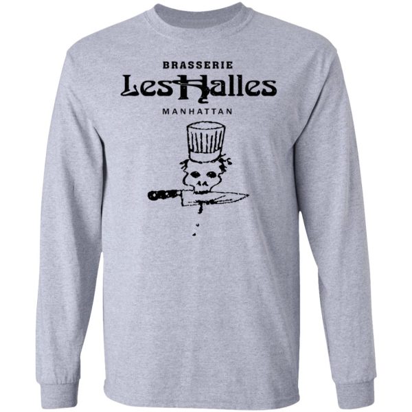 Brasserie Les Halles Manhattan Shirt, Hoodie, Tank Apparel 9
