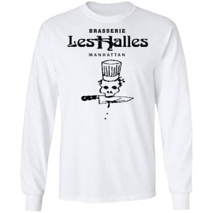 Brasserie Les Halles Manhattan Shirt, Hoodie, Tank 21
